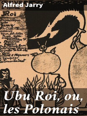 cover image of Ubu Roi, ou, les Polonais